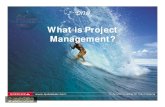 What is Project Management? - dewapurnama · PDF fileProjjg j ject Engineer, ... Technical Project Manager, Contacts Ei Ait tPjtM dEngineer, Assistant Project Managers, ... profesi,