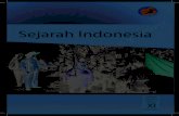 Sejarah Indonesia - belajar.ditpsmk.netbelajar.ditpsmk.net/wp-content/uploads/2014/09/Sejarah-Indonesia... · Sejarah Indonesia XI ... perjuangan bangsa Indonesia dalam upaya mendapatkan