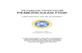 Petunjuk Praktikum Pemeriksaan Fisik IPDV-1 2011 · PDF fileNusdianto Triakoso Petunjuk Praktikum Pemeriksaan Fisik IPDV-1 2011 1 ALAT-ALAT YANG DIBUTUHKAN
