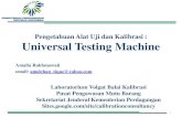 Pengetahuan Alat Uji dan Kalibrasi : Universal Testing Machine · PDF filesebuah material akibat adanya tegangan mekanis yang bekerja. Sensor : Strain Gage ... mesin uji tarik/tekan)