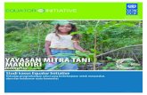 YAYASAN MITRA TANI MANDIRI - Equator · PDF fileYAYASAN MITRA TANI MANDIRI Indonesia DAFTAR ISI Latar belakang dan Konteks 4 ... membantu kelompok tani mengelola masalah administrasi