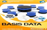 [RPL] Basis Data – Semester 1 - Gerakan Open Source · PDF fileKegiatan Belajar 1 : Struktur Basis Data ... data dan hubungan antar komponen tersebut, merupakan serangkaian pengetahuan