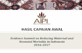 HASIL CAPAIAN AWAL - · PDF fileAngka Kematian Neonatus di Indonesia Sumber : 1991-2012 dari SDKI; 2015 dari Supas AKN (N/A) ... • Perlunya Modul pelatihan untuk tim manajemen fasyankes