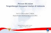 Peranan BIG dalam Pengembangan Geospasial Intelijen di ...esriindonesia.co.id/u/lib/esriid/cms/peranan-big-dalam... · DATA INFORMATION KNOWLEDGE WISDOM Jarak, Sudut, Ketinggian,