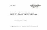 Normas y Procedimientos para el Registro · PDF fileOrganización de Aviación Civil Internacional Reglamento financiero de la OACI Decimocuarta edición 2011 (Incorpora todas las