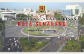 Bappeda Kota Semarang - tkpkdprovjateng.comtkpkdprovjateng.com/file/file_upload/20171004084217kotasemarang... · “Semarang Kota Perdagangan dan Jasa yang Hebat Menuju Masyarakat