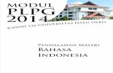 Pendalaman Materi Bahasa Indonesia · PDF fileMATERI BAHASA INDONESIA . A. Berbicara 1. Pen. gantar Kompetensi inti atau standar kompetensi yang Anda pelajari pada modul