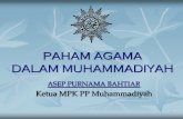 PAHAM AGAMA DALAM MUHAMMADIYAHmpk.muhammadiyah.or.id/muhfile/mpk/download/Paham Agama dala… · Ahmad Dahlan tentang “Apakah Agama Islam itu? ... Dengan dasar dan cara memahami