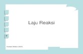 Laju Reaksi - Staff Site Universitas Negeri Yogyakartastaff.uny.ac.id/sites/default/files/pendidikan/Purwanti Widhy... · Jika ln k diplot terhadap 1/T maka akan didapat garis ...