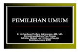 SISTEM PEMILIHAN UMUM - Law, Politics and Society · PDF filePustaka Budiarjo, Miriam (1996) Dasar-Dasar Ilmu Politik. Jakarta: Gramedia Pustaka dan Asshiddiqie, Jimly (2007) Pokok-Pokok