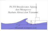 PLTO Breakwater Apung dan Mangrove Redam Abrasi dan · PDF fileWind Turbin by Artono 2 Kawasan Pertumbuhan Pantai Selatan •Pelabuhan Ratu dan Pangandaran, Jawa Barat •Cilacap,