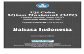 Tingkat Sekolah Dasar (SD) / Madrasah Ibtidaiyah (MI ...guru-indonesia.net/admin/file/f_11129_BahasaIndonesia2.pdf · Uji Coba UN Bahasa Indonesia SD/MI Tahun Pelajaran 2011/2012