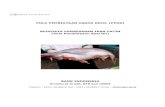 (Pola Pembiayaan Syariah) BUDIDAYA PEMBESARAN IKAN · PDF fileBank Indonesia – Budidaya Pembesaran Ikan Patin (Syariah) 2 1. Pendahuluan Dengan luas perairan umum yang terdiri dari