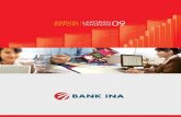 Daftar Isi - Bank Ina  · PDF fileTunggal Adi Baskara 37,4% Oki Widjaja ... risiko kredit dan pasar Aktiva Tetap terhadap modal ... Return on Assets (ROA) Return on Equity