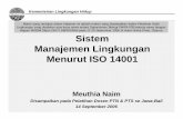 Materi yang terdapat dalam halaman ini adalah materi yang ... · PDF fileKementerian Lingkungan Hidup Sistem Manajemen Lingkungan Menurut ISO 14001 Meuthia Naim Disampaikan pada Pelatihan