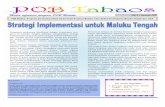 Media informasi program POB Maluku Edisi VI / September ... · PDF fileprogram dan target program mengingat kantor-kantor UPTD berada di pulau Ambon, yang secara geografis lebih dekat