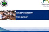 KONSEP PENDIDIKAN Imam Gunawan - fip.um.ac.idfip.um.ac.id/wp-content/uploads/2015/12/2.1_Konsep-Pendidikan.pdf · Nomor 20 Tahun 2003 tentang Sistem Pendidikan Nasional, ... Pelaksanaan