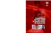 Pendidikan HIV dan AIDS di Dunia Kerja di Indonesia - ilo. · PDF fileIndonesia serta 3 (tiga) konfederasi ... Terdapat beberapa tonggak sejarah yang sudah diraih dalam dunia kerja