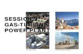 SESSION 3 GAS-TURBINE POWER PLANT · PDF fileOutline 1. Dasar Teori Turbin Gas 2. Proses PLTG dan PLTGU 3. Klasifikasi Turbin Gas 4. Komponen PLTG 5. Kelebihan dan Kekurangan