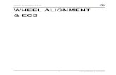 WHEEL ALIGNMENT & ECS WHEEL ALIGNMENT & ECS · PDF filedan sistem geometri kemudi selama belokan dan menyebabkan ... kekenduran lebih besar dari toleransi yang terdaftar sebelum diganti.