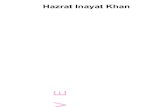 Hazrat Inayat Khan - · PDF fileBila pandangan tidak tajam, apa manfaat kaca mata? ... Para Sufi berkata bahwa alasan penciptaan adalah karena Yang ... Cinta adalah api di dalam jiwa,