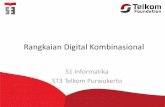 Rangkaian Digital Kombinasional - Emi Iryantiemiiryanti.dosen.st3telkom.ac.id/.../2017/...Digital-Kombinasional.pdf · Rangkaian Digital Kombinasional S1 Informatika ST3 Telkom Purwokerto.