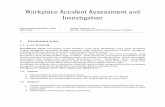 Workplace Accident Assessment and Investigationlatarmarif.weblog.esaunggul.ac.id/wp-content/uploads/sites/1079/... · mengembangkan sebuah gambaran mental dari apa yang terjadi. Pastikan