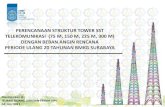 PERENCANAAN STRUKTUR TOWER SST ... - …digilib.its.ac.id/public/ITS-Undergraduate-17035-3107100106... · perencanaan struktur tower sst telekomunikasi (75 m, 150 m, 225 m, 300 m)