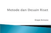 Metode dan Desain Riset - ebook.repo.mercubuana …ebook.repo.mercubuana-yogya.ac.id/Kuliah/materi_20131_doc/Metode... · pengujian arsip dan dokumen adalah analisis ... merupakan