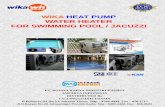 WIKA HEAT PUMP WATER HEATER FOR SWIMMING …file.wikawaterheatercenter.com/katalog_wika_hp_swimming_pool-b29c… · Data Input Spesifikasi Kolam Renang Heating Capacity = 8.8 Kw Kolam