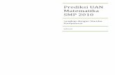 Prediksi UAN Matematika SMP 2010 - MathGhelvin's BLOG · PDF filePREDIKSI UAN MATEMATIKA SMP 2010 ... Menggunakan konsep operasi hitung dan sifat-sifat bilangan, perbandingan, aritmatika