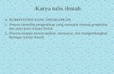 A. KOMPETENSI YANG DIHARAPKAN 1. Peserta memiliki ...staff.uny.ac.id/sites/default/files/BAHASA INDONESIA (KARYA TULIS... · bahasa dan isinya dapat dipertanggung jawakan ... berupa