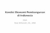 Kondisi Ekonomi Pembangunan di Indonesia · PDF filedengan pembangunan ekonomi: 1. ... dengan laju pertumbuhan penduduk. Pembangunan ekonomi adalah proses ... Tujuan strategi ini mengurangi