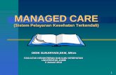 KEWENANGAN WAJIB DAN STANDAR PELAYANAN · PDF fileMemahami jenis-jenis dan perkembangan managed care 3. Memahami implikasi managed care terhadap efisiensi ... pembiayaan dan pelayanan