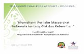 Memahami Perilaku Masyarakat Indonesia tentang Gizi dan ... · PDF fileminuman selain ASI dalam 3 hari pertama ... dalam pengasuhan anak. Peran suami tidak begitu menonjol dalam hal