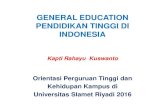 GENERAL EDUCATION PENDIDIKAN TINGGI DI …unisri.ac.id/beta/wp-content/uploads/GENERAL-EDUCATION-.pdf · untuk mendukung daya saing ... 1.730, Tiongkok = 1.285, Jepang= 7.021, Malaysia