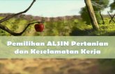 Pemilihan ALSIN Pertanian dan K3 · PDF filePerformansi Mesin •Implemen pengolahan tanah tidak hanya harus dapat mengolah tanah tetapi juga harus menjaga kelembaban tanah, menghancurkan
