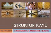 STRUKTUR KAYU - Sugeng sipil80 | Universitas Brawijayasugengpb.lecture.ub.ac.id/files/2015/05/MATERI-07-SAMBUNGAN-KA… · Rencanakan sambungan kayu seperti gambar di bawah ini dengan