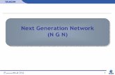 Next Generation Network (N G N) - xa.yimg.comxa.yimg.com/kq/groups/25893398/1837192116/name/01_04_NGN.pdf · Teknologi IP berkembang lebih cepat dibandingkan POTS ... – Lucent-no