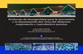 Protocolo de bioseguridad para la prevención y la ... · PDF fileProtocolo de bioseguridad para la prevención y la diseminación del virus del síndrome respiratorio y reproductivo