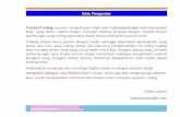 Kata Pengantar - · PDF fileKata Pengantar Tutorial Trading ... disusun oleh team indonesiantrader.com merupakan Buku yang berisi materi-materi memulai trading lengkap dengan contoh