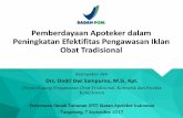Pemberdayaan Apoteker dalam Peningkatan Efektifitas ...ikatanapotekerindonesia.net/uploads/rakernasdocs/material2017/... · Badan POM menyusun draft Nota Kesepahaman (MoU) dan Perjanjian