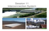 Session 11 Interconnection System · PDF fileinduk, atau saluran transmisi. ... dengan data-data yang ada pada perencanaan sistem interkoneksi sebelumnya. Bagaimana Operasional Sistem