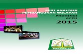 Provinsi Aceh - simreg.bappenas.go.idsimreg.bappenas.go.id/document/Publikasi/DokPub/Analisis Provinsi... · Perkembangan indikator utama dalam pembangunan wilayah meliputi ... Kabupaten