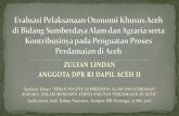 ZULFAN LINDAN ANGGOTA DPR RI DAPIL ACEH IIsajogyo-institute.org/wp-content/uploads/2016/05/BAHAN-PRESENTASI... · Membentang dari Kutacane di Aceh Tenggara sampai Ulu ... angka kemiskinan