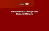 GG 405 - nandi.staf.upi.edunandi.staf.upi.edu/files/2015/08/geologi-lingkungan-dan-PW.pdf · Latar belakang ! Pengembangan wilayah yang baik adalah yang dibuat dengan mempertimbangkan