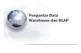 Pengantar Data Warehouse dan OLAP - dbmanagement.infodbmanagement.info/Books/MIX/Kuliah_4_data_warehouse_dan_olap_D… · Pengantar Data Warehouse dan OLAP . ... • OLAP adalah operasi