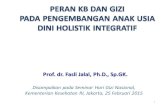 Prof. dr. Fasli Jalal, Ph.D., Sp.GK. - gizi.depkes.go.idgizi.depkes.go.id/wp-content/uploads/2015/03/SEMINAR-HARI-GIZI-N… · 1 Disampaikan pada Seminar Hari Gizi Nasional, Kementerian
