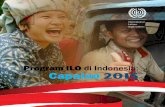 Program ILO di Indonesia: Capaian · PDF file3 Kata Pengantar Merupakan kebanggaan kami dapat menghadirkan laporan capaian tahunan keempat yang memaparkan kegiatan-kegiatan yang kami