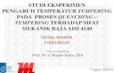 PADA PROSES QUENCHING – TEMPERING TERHADAP SIFAT MEKANIK ...digilib.its.ac.id/public/ITS-paper-19775-2108100525-Presentation.pdf · PADA PROSES QUENCHING – TEMPERING TERHADAP